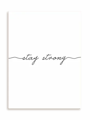 Plakat Stay strong bez ramy