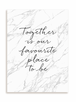 Plakat Together is our favourite place bez ramy