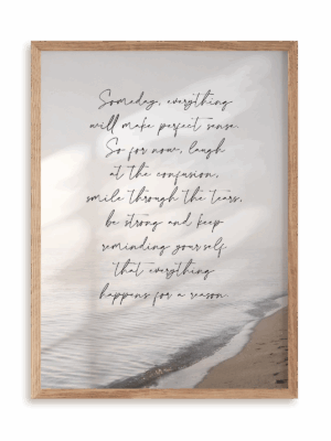 Plakat Everything happens for a reason w ramie drewnianej