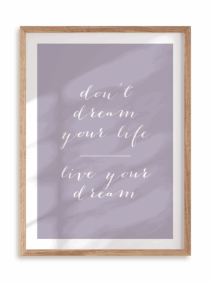Plakat Live your dream w ramie drewnianej
