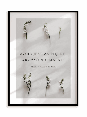 Plakat Życie jest za piękne w ramie aluminiowej