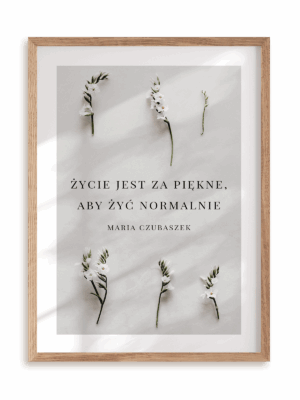 Plakat Życie jest za piękne w ramie drewnianej