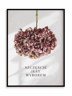 Plakat Szczęście jest wyborem w ramie aluminiowej