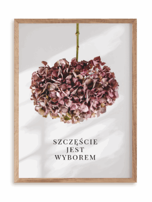 Plakat Szczęście jest wyborem w ramie drewnianej