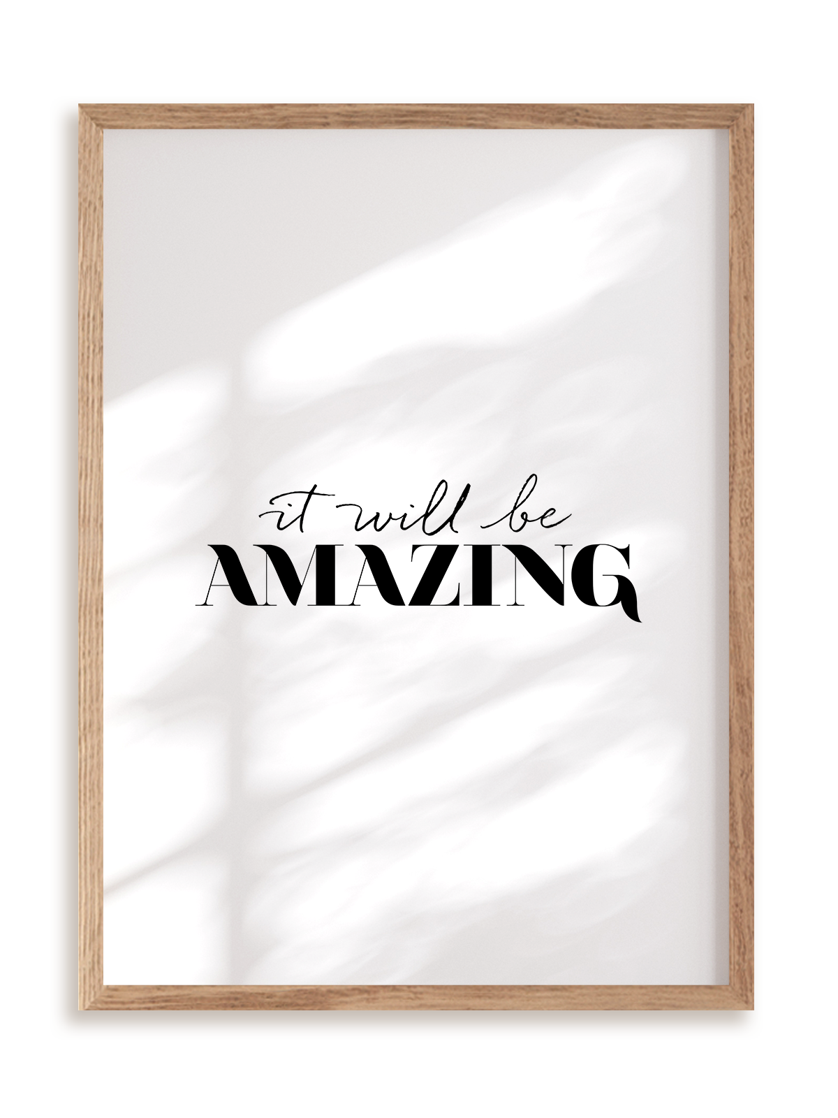 Plakat It will be amazing w ramie drewnianej