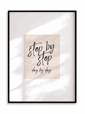Plakat Step by step w ramie aluminiowej