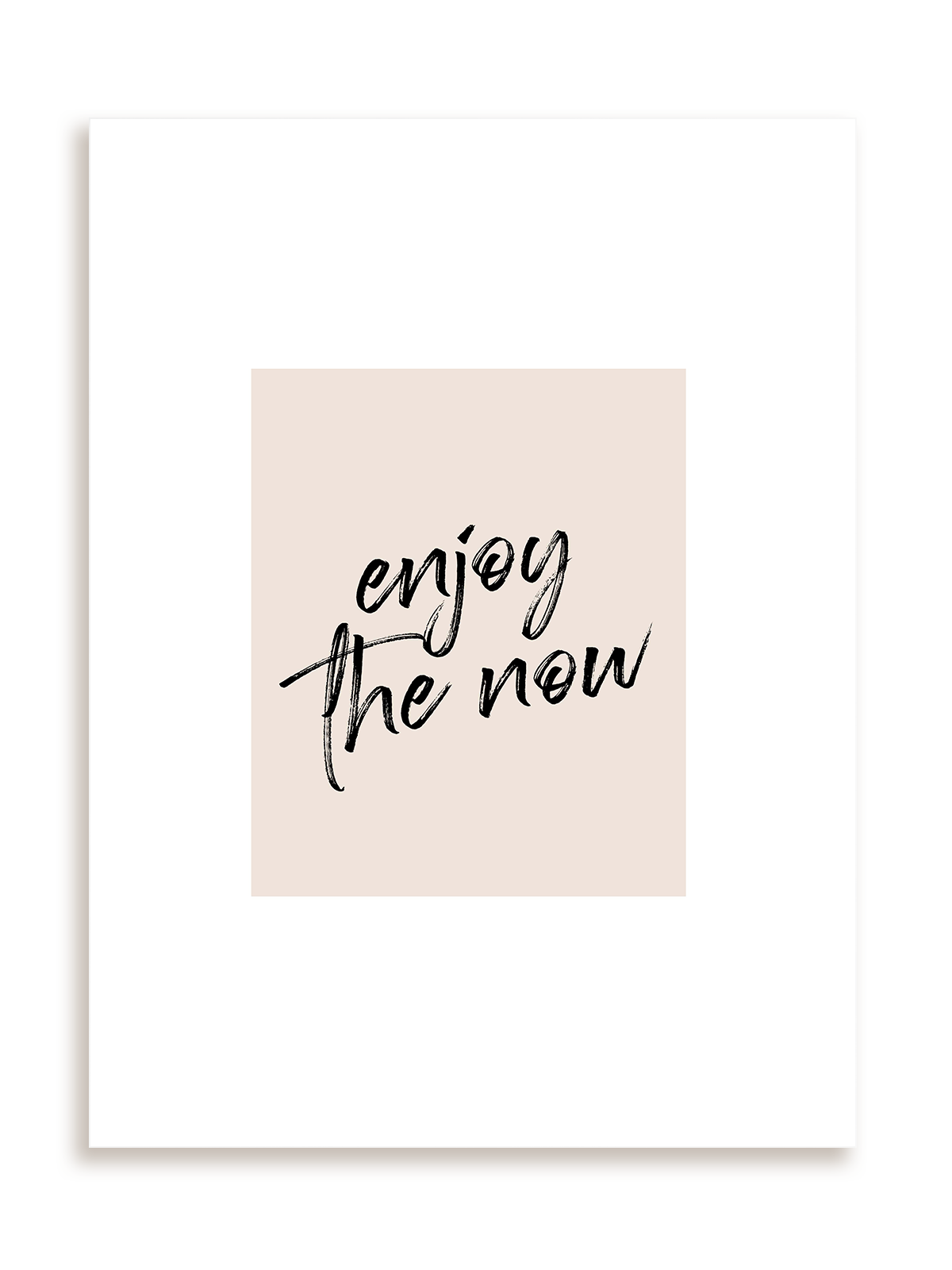 Plakat Enjoy the now bez ramy