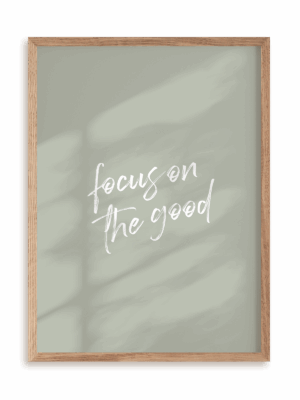 Plakat Focus on the good w ramie drewnianej
