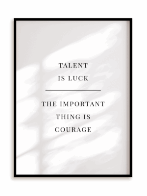 Plakat Courage w ramie aluminiowej