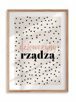 Plakat Dziewczyny rządzą w ramie drewnianej