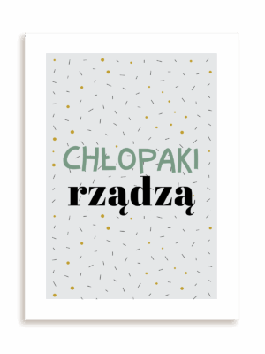 Plakat Chłopaki rządzą bez ramy