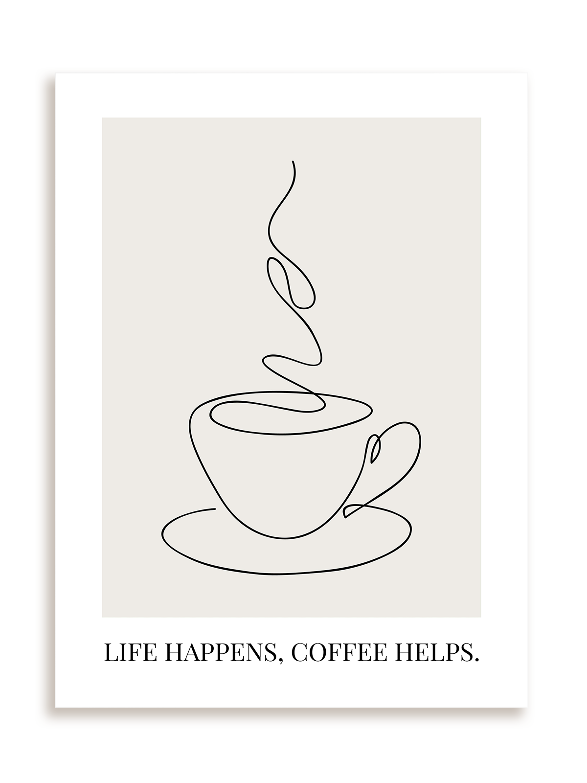 Plakat Life happens, coffee helps bez ramy