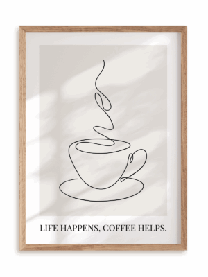 Plakat Life happens, coffee helps w ramie drewnianej