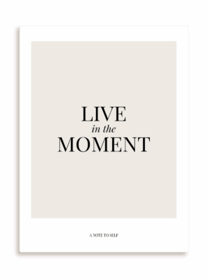 Plakat Live in the moment bez ramy