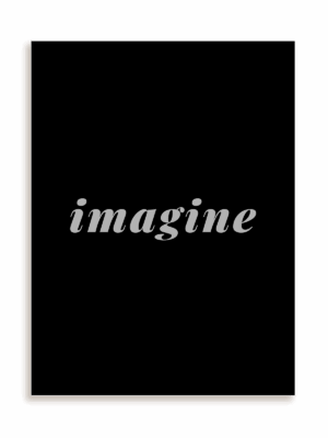 Plakat Imagine bez ramy