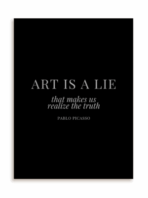 Plakat Art is a lie w ramie aluminiowej