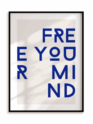 Plakat Free your mind w ramie aluminiowej