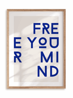Plakat Free your mind w ramie drewnianej